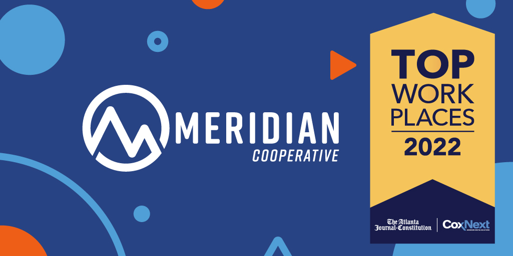 Meridian Cooperative Named One of Atlanta’s 2022 Top Workplaces ...